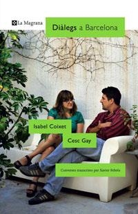 DIALEGS A BARCELONA (LA MAGRANA) | 9788498673630 | COIXET, ISABEL, GAY, CESC | Llibreria Aqualata | Comprar llibres en català i castellà online | Comprar llibres Igualada