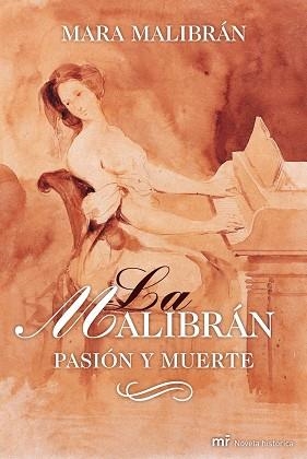 MALIBRAN, LA. PASION Y MUERTE | 9788427034938 | MALIBRAN, MARA | Llibreria Aqualata | Comprar llibres en català i castellà online | Comprar llibres Igualada