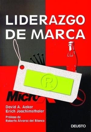 LIDERAZGO DE MARCA | 9788423422883 | AAKER, DAVID A. / JOACHIMSTHALER, ERICH | Llibreria Aqualata | Comprar llibres en català i castellà online | Comprar llibres Igualada