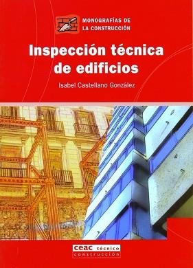 INSPECCION TECNICA DE EDIFICIOS (MONOGRAFIAS CONSTRUCCION 39 | 9788432917868 | CASTELLANO GONZALEZ, ISABEL | Llibreria Aqualata | Comprar llibres en català i castellà online | Comprar llibres Igualada