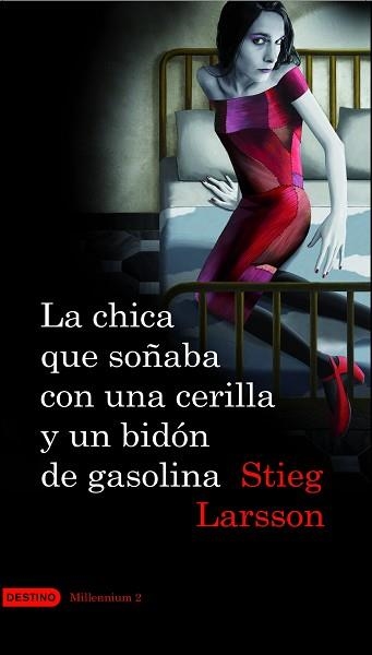 CHICA QUE SOÑABA CON UNA CERILLA Y UN BIDON DE GASOLINA , LA | 9788423341009 | LARSSON, STIEG | Llibreria Aqualata | Comprar llibres en català i castellà online | Comprar llibres Igualada