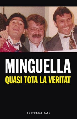 QUASI TOTA LA VERITAT | 9788492437061 | MINGUELLA, JOSEP MARIA | Llibreria Aqualata | Comprar llibres en català i castellà online | Comprar llibres Igualada