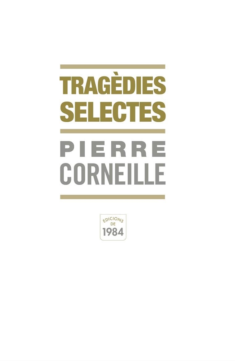 TRAGEDIES SELECTES (TEATRE 1) | 9788492440160 | CORNEILLE, PIERRE | Llibreria Aqualata | Comprar llibres en català i castellà online | Comprar llibres Igualada