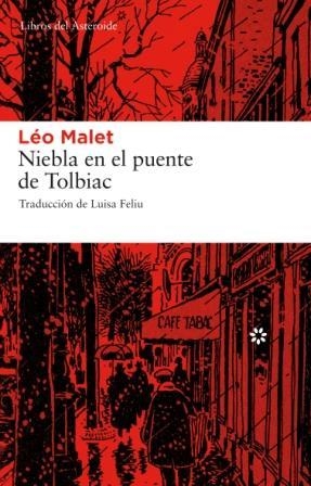 NIEBLA EN EL PUENTE DE TOLBIAC | 9788493659752 | MALET, LEO | Llibreria Aqualata | Comprar llibres en català i castellà online | Comprar llibres Igualada