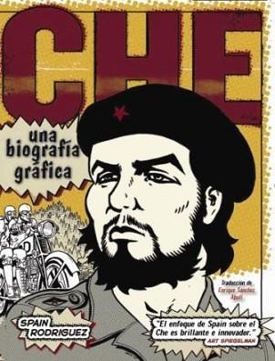 CHE. UNA BIOGRAFIA GRAFICA | 9788432313684 | RODRIGUEZ, SPAIN | Llibreria Aqualata | Comprar llibres en català i castellà online | Comprar llibres Igualada