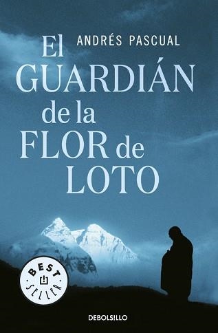 GUARDIAN DE LA FLOR DE LOTO, EL (BEST SELLER 763) | 9788483468661 | PASCUAL, ANDRES | Llibreria Aqualata | Comprar llibres en català i castellà online | Comprar llibres Igualada