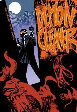 DEMON CLEANER | 9788492458172 | GUNTER, MILES / SANTOS, VICTOR | Llibreria Aqualata | Comprar libros en catalán y castellano online | Comprar libros Igualada