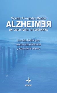 ALZHEIMER, UN SIGLO PARA LA ESPERANZA (PLUS VITAE 191) | 9788441407633 | FERNANDEZ MERINO, VICENTE | Llibreria Aqualata | Comprar llibres en català i castellà online | Comprar llibres Igualada