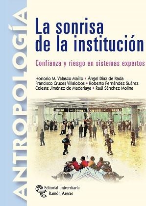 SONRISA DE LA INSTITUCION : CONFIANZA Y RIESGO EN SISTEMA | 9788480047494 | VELASCO, HONORIO | Llibreria Aqualata | Comprar llibres en català i castellà online | Comprar llibres Igualada