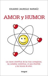 AMOR Y HUMOR | 9788498674002 | JAUREGUI, EDUARDO | Llibreria Aqualata | Comprar llibres en català i castellà online | Comprar llibres Igualada