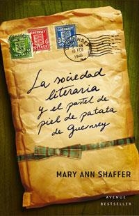 SOCIEDAD LITERARIA Y EL PASTEL DE PIEL DE PATATA DE GUERNSEY | 9788498673951 | SHAFFER, MARY ANN / BARROWS, ANNIE | Llibreria Aqualata | Comprar libros en catalán y castellano online | Comprar libros Igualada