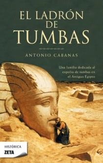 LADRON DE TUMBAS, EL (ZETA HISTORICA 3) | 9788498721782 | CABANAS, ANTONIO | Llibreria Aqualata | Comprar libros en catalán y castellano online | Comprar libros Igualada