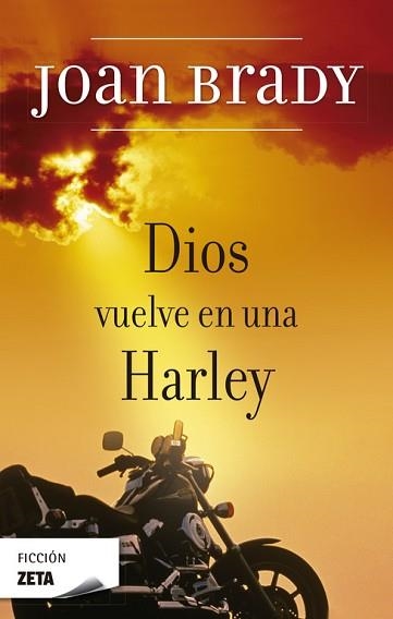 DIOS VUELVE EN UNA HARLEY (ZETA FICCION 4) | 9788498721799 | BRADY, JOAN | Llibreria Aqualata | Comprar libros en catalán y castellano online | Comprar libros Igualada