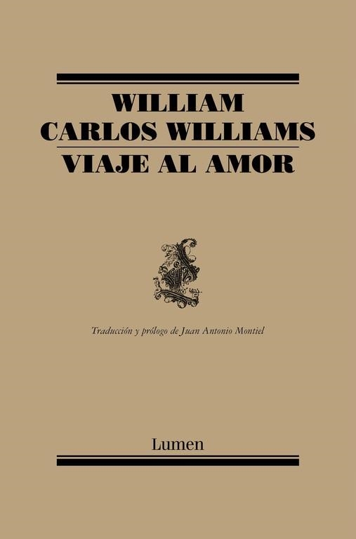 VIAJE AL AMOR | 9788426416971 | WILLIAMS, WILLIAM CARLOS | Llibreria Aqualata | Comprar llibres en català i castellà online | Comprar llibres Igualada