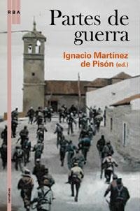 PARTES DE GUERRA | 9788498673968 | MARTINEZ DE PISON, IGNACIO (ED) | Llibreria Aqualata | Comprar libros en catalán y castellano online | Comprar libros Igualada