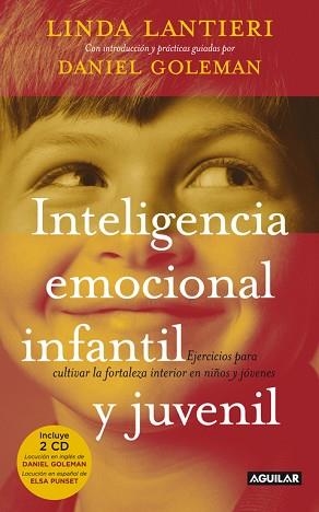 INTELIGENCIA EMOCIONAL INFANTIL Y JUVENIL | 9788403099982 | LANTIERI, LINDA - GOLEMAN, DANIEL | Llibreria Aqualata | Comprar libros en catalán y castellano online | Comprar libros Igualada