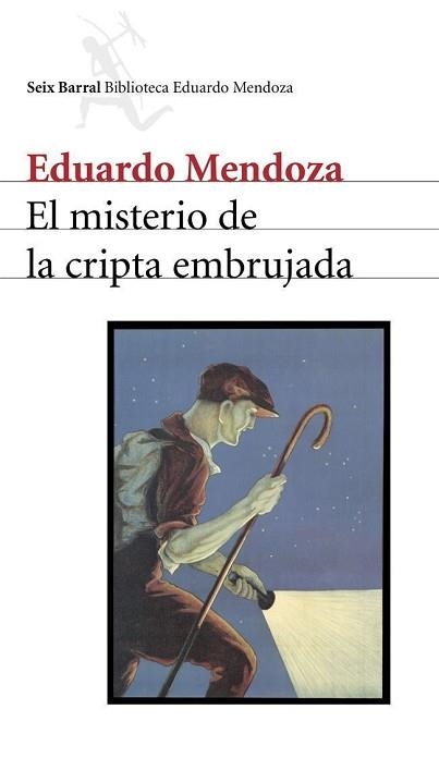 MISTERIO DE LA CRIPTA EMBRUJADA, EL (BIB. EDUARDO MENDOZA) | 9788432208157 | MENDOZA, EDUARDO | Llibreria Aqualata | Comprar llibres en català i castellà online | Comprar llibres Igualada