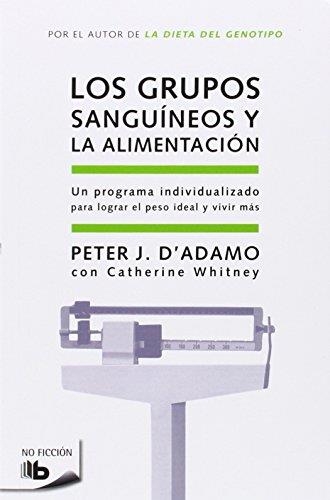 GRUPOS SANGUINEOS Y LA ALIMENTACION (ZETA NO FICCION 13) | 9788498721874 | D'ADAMO, PETER J. / WHITNEY, CATHERINE | Llibreria Aqualata | Comprar libros en catalán y castellano online | Comprar libros Igualada