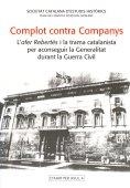 COMPLOT CONTRA COMPANYS | 9788492583133 | PUIGVENTOS LOPEZ, EDUARD | Llibreria Aqualata | Comprar llibres en català i castellà online | Comprar llibres Igualada