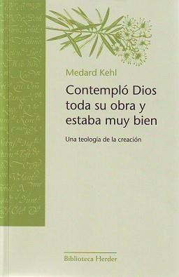 CONTEMPLO DIOS SU OBRA Y ESTABA MUY BIEN | 9788425425226 | KEHL, MEDAR | Llibreria Aqualata | Comprar llibres en català i castellà online | Comprar llibres Igualada