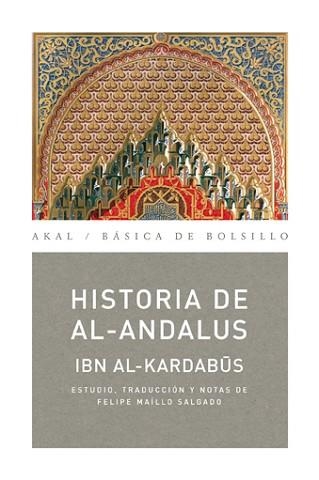 HISTORIA DE AL-ANDALUS (BASICA BOLSILLO 138) | 9788446027874 | AL-KARDABUS, IBN | Llibreria Aqualata | Comprar llibres en català i castellà online | Comprar llibres Igualada