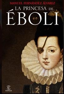 PRINCESA DE EBOLI, LA | 9788467030341 | FERNANDEZ ALVAREZ, MANUEL | Llibreria Aqualata | Comprar llibres en català i castellà online | Comprar llibres Igualada