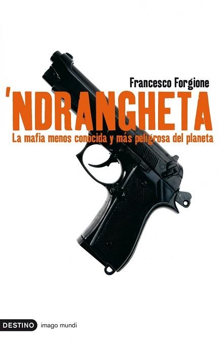 NDRANGUETA | 9788423341252 | FORGIONE, FRANCESCO | Llibreria Aqualata | Comprar llibres en català i castellà online | Comprar llibres Igualada