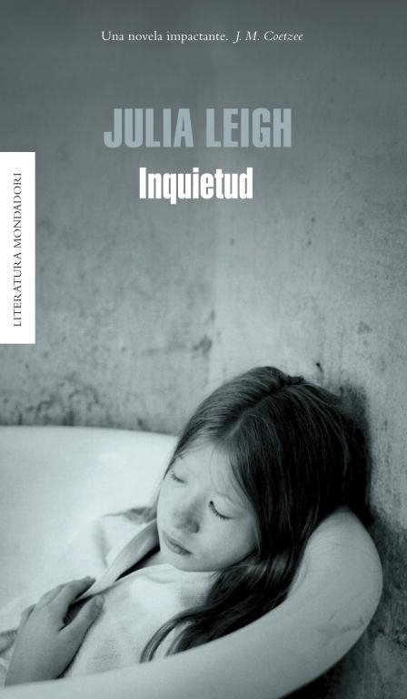 INQUIETUD (LITERATURA MONDADORI 387) | 9788439721604 | LEIGH, JULIA | Llibreria Aqualata | Comprar libros en catalán y castellano online | Comprar libros Igualada