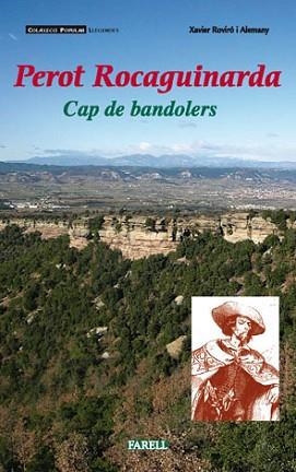 PEROT ROCAGUINARDA, CAP DE BANDOLERS (COL·LECCIO POP 18) | 9788495695567 | ROVIRO I ALEMANY, XAVIER | Llibreria Aqualata | Comprar llibres en català i castellà online | Comprar llibres Igualada