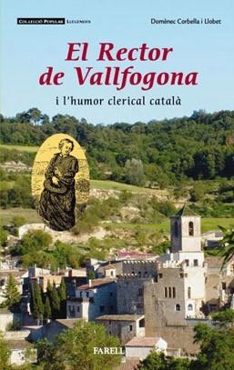 RECTOR DE VALLFOGONA I L'HUMOR CLERICAL CATALA | 9788495695901 | CORBELLA I LLOBET,DOMENEC | Llibreria Aqualata | Comprar llibres en català i castellà online | Comprar llibres Igualada