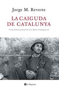 CAIGUDA DE CATALUNYA, LA (ALES ESTESES 272) | 9788498674231 | REVERTE, JORGE M. | Llibreria Aqualata | Comprar libros en catalán y castellano online | Comprar libros Igualada