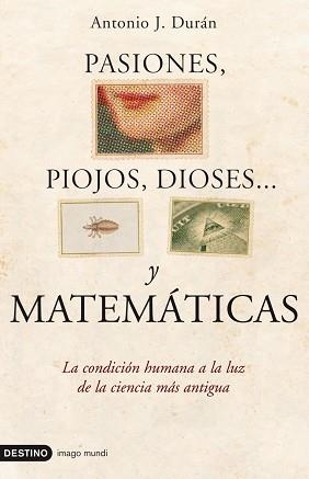 PASIONES, PIOJOS, DIOSES... Y MATEMATICAS | 9788423341276 | DURAN, ANTONIO J | Llibreria Aqualata | Comprar llibres en català i castellà online | Comprar llibres Igualada