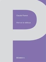 VIVIR EN LO OBLICUO (MINIMA) | 9788425222771 | PARENT, CLAUDE | Llibreria Aqualata | Comprar llibres en català i castellà online | Comprar llibres Igualada