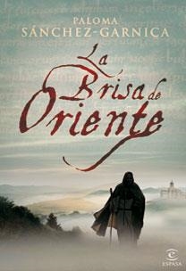 BRISA DE ORIENTE, LA | 9788467029796 | SANCHEZ-GARNICA, PALOMA | Llibreria Aqualata | Comprar llibres en català i castellà online | Comprar llibres Igualada