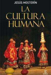 CULTURA HUMANA, LA | 9788467030853 | MOSTERIN, JESUS | Llibreria Aqualata | Comprar llibres en català i castellà online | Comprar llibres Igualada