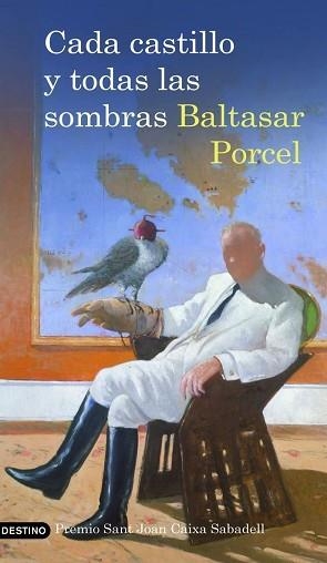 CADA CASTILLO Y TODAS LAS SOMBRAS (ANCORA Y DELFIN 1141) | 9788423341269 | PORCEL, BALTASAR | Llibreria Aqualata | Comprar llibres en català i castellà online | Comprar llibres Igualada