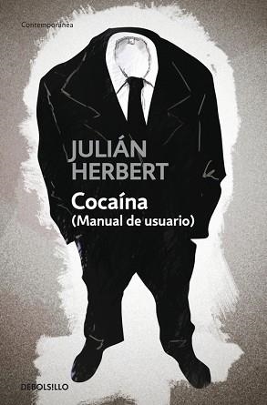 COCAINA (MANUAL DE USUARIO) (CONTEMPORANEA) | 9788483469156 | HERBERT, JULIAN | Llibreria Aqualata | Comprar llibres en català i castellà online | Comprar llibres Igualada