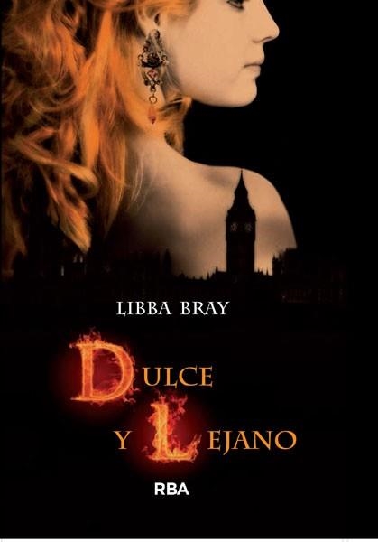 DULCE Y LEJANO (EL CIRCULO SECRETO III) | 9788498674668 | BRAY, LIBBA | Llibreria Aqualata | Comprar llibres en català i castellà online | Comprar llibres Igualada