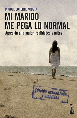 MI MARIDO ME PEGA LO NORMAL (BOOKET 3181) | 9788408085393 | LORENTE ACOSTA, MIGUEL | Llibreria Aqualata | Comprar llibres en català i castellà online | Comprar llibres Igualada