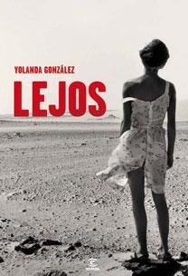 LEJOS | 9788467030594 | GONZALEZ, YOLANDA | Llibreria Aqualata | Comprar llibres en català i castellà online | Comprar llibres Igualada