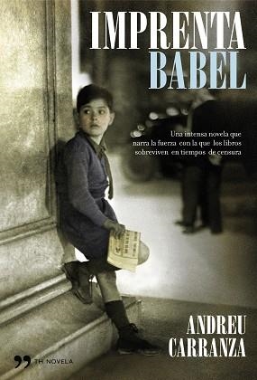 IMPRENTA BABEL | 9788484607724 | CARRANZA, ANDREU | Llibreria Aqualata | Comprar llibres en català i castellà online | Comprar llibres Igualada