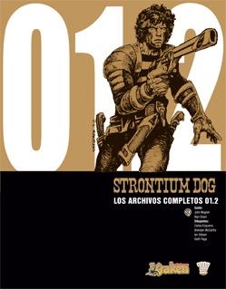 STRONTIUM DOG, LOS EXPEDIENTES COMPLETOS 01.2 | 9788493628192 | WAGNER, JOHN (1949- ) [ET. AL.] | Llibreria Aqualata | Comprar llibres en català i castellà online | Comprar llibres Igualada