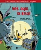 VET AQUI LA RITA. AVENTURES I DESVENTURES DE LA RITA PINYADA | 9788424631307 | BALAGUER, MARTA / LOSANTOS, CRISTINA | Llibreria Aqualata | Comprar llibres en català i castellà online | Comprar llibres Igualada