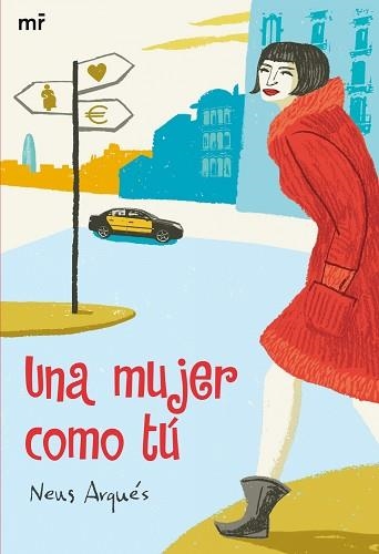 UNA MUJER COMO TU | 9788427035195 | ARQUES, NEUS | Llibreria Aqualata | Comprar llibres en català i castellà online | Comprar llibres Igualada