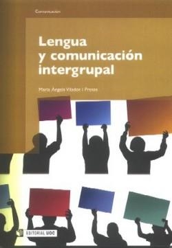 LENGUA Y COMUNICACION INTERGRUPAL | 9788497887908 | VILADOT I PRESAS, MARIA ANGELS | Llibreria Aqualata | Comprar llibres en català i castellà online | Comprar llibres Igualada