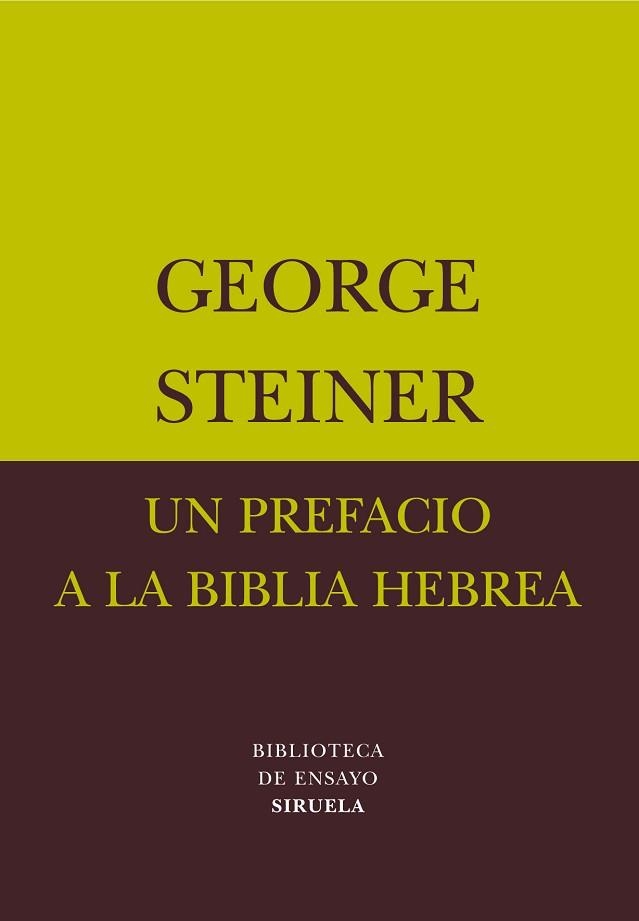 UN PREFACIO A LA BIBLIA HEBREA (EBIB. ENSAYO MENOR 22) | 9788478448067 | STEINER, GEORGE | Llibreria Aqualata | Comprar libros en catalán y castellano online | Comprar libros Igualada