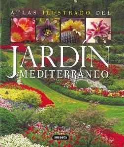 JARDIN MEDITERRANEO | 9788430569465 | ALONSO DE LA PAZ, FRANCISCO JAVIER | Llibreria Aqualata | Comprar llibres en català i castellà online | Comprar llibres Igualada