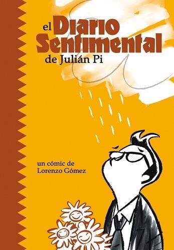 DIARIO SENTIMENTAL DE JULIAN PI | 9788495825339 | GOMEZ, LORENZO | Llibreria Aqualata | Comprar llibres en català i castellà online | Comprar llibres Igualada