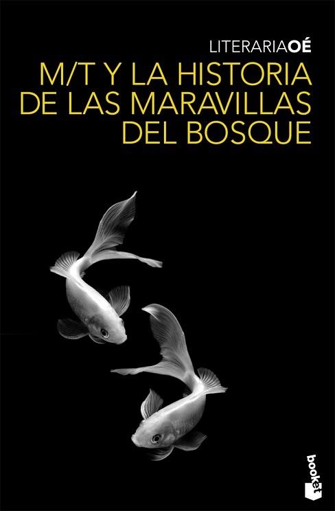 M/T Y LA HISTORIA DE LAS MARAVILLAS DEL BOSQUE (BOOKET 7029) | 9788432250316 | OE, KENZABURO | Llibreria Aqualata | Comprar llibres en català i castellà online | Comprar llibres Igualada