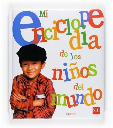 MI ENCICLOPEDIA DE LOS NIÑOS DEL MUNDO | 9788467531435 | LEDU, STEPHANIE | Llibreria Aqualata | Comprar llibres en català i castellà online | Comprar llibres Igualada